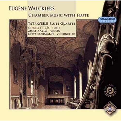 Eugene Walckiers : Musique De Chambre Pour Flute