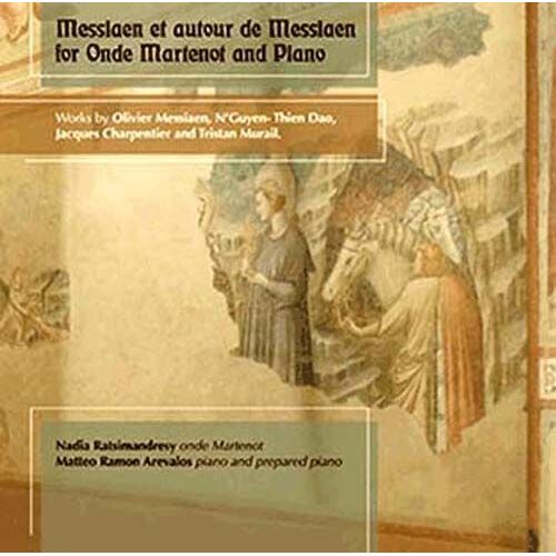 Onde Martenot Et Piano : Messiaen Et Autour De Messiaen