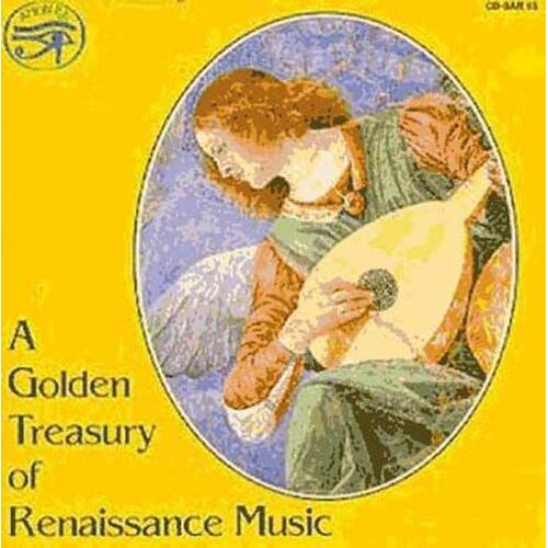 A Golden Treasury Of Renaissance Music