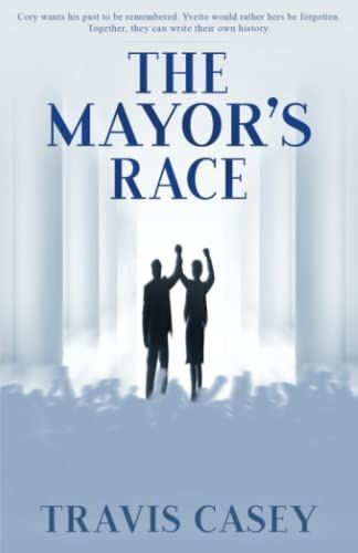 The Mayor's Race (Carolina Callings)