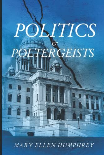 Politics & Poltergeists