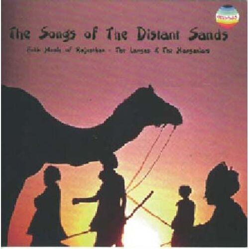 Rajastan : The Songs Of The Distant Sands