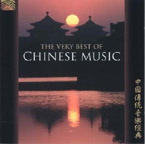The Very Best Of Chinese Music