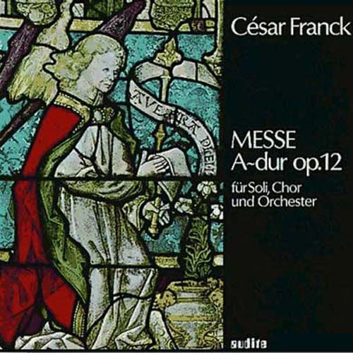 Franck: Messe A-Dur, Op. 12