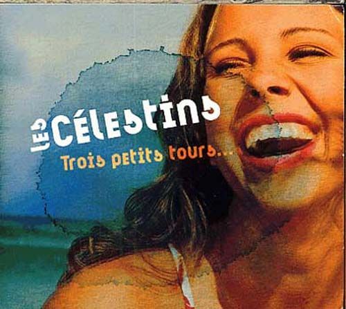 Trois Petits Tours...