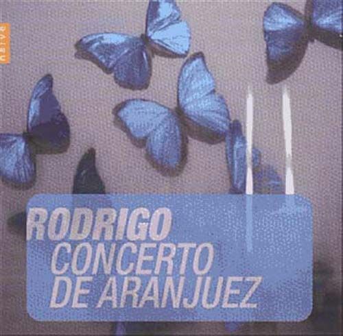 Les Instants Classiques De Naïve Vol. 12 : Concerto De Aranjuez