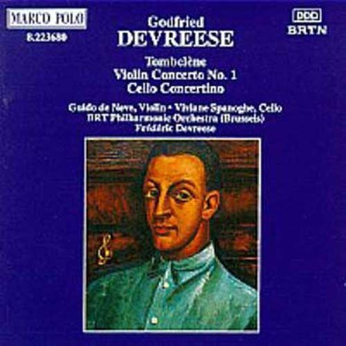 Devreese Godfried : Tomblene - Concerto Pour Violon - Concertino Pour Violoncelle