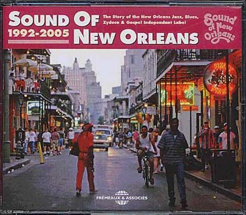 Sound Of New Orleans 1992-2005