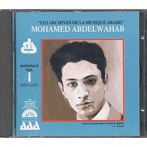 Egypte : Archives De La Musique Arabe Vol. 1 Par Mohammed Abdelwahad