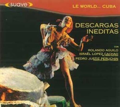 Cuba - Descargas Ineditas