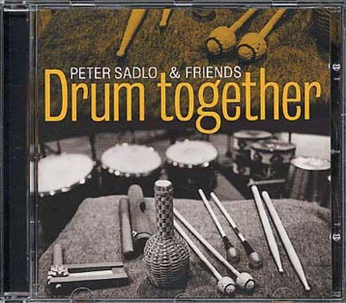 Drum Together Sadlo, Percussions & Invités