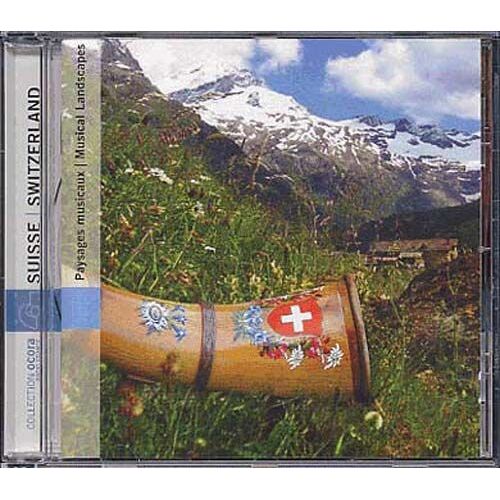 Suisse : Paysages Musicaux Par Des Musiciens Traditionnels