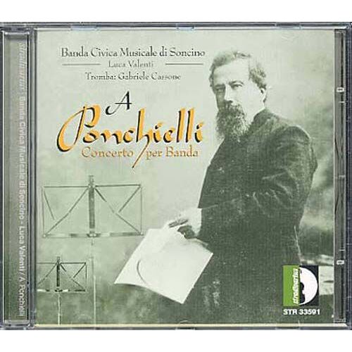 Concerto Per Banda : Marcia Principe Opus 124, Sinfonia En Si Bémol Minreur Opus 163, Fantasia Per Cornetto Sulla Traviata, Concerto Per Tromba Opus 125, Concerto Per Cornetto