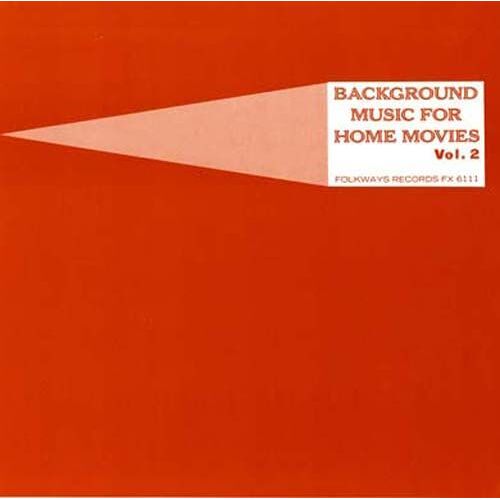Vol. 2-Background Music For Home Movies