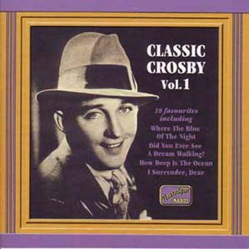 Classics Crosby Vol.1