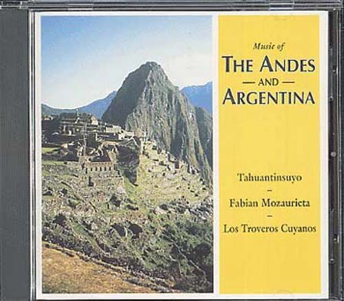 Andes : Musique Des Andes Et D'argentine
