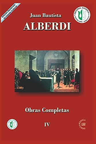 Juan Bautista Alberdi: Obras Completas 4