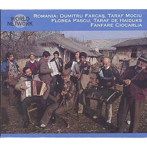 Roumanie : Wild Sounds From Transylvania, Wallachia & Moldavia Farcas: Taraf De Haiduks
