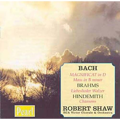 Bach : Magnificat Bwv243 - Brahms : Liebeslieder Walzer - Hindemith : Six Chansons - Rca Victor Chorale Dir Robert Shaw