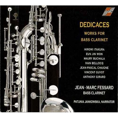 Dédicaces : Oeuvres Pour Clarinette Basse