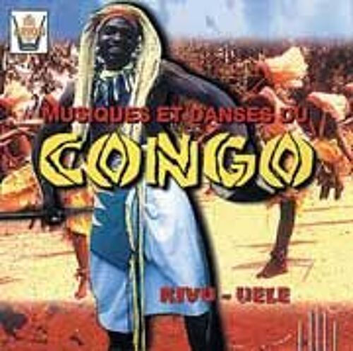 Congo : Musiques Et Danses Traditionnelles Kivu-Uele
