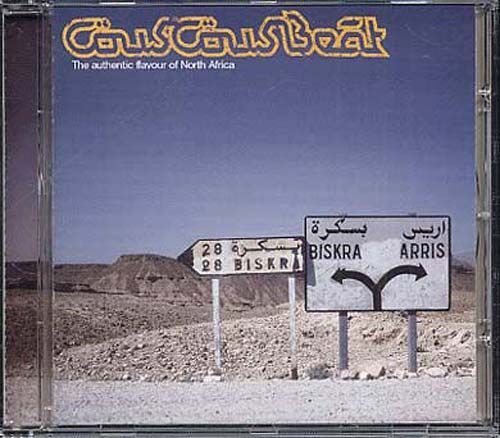 Couscous Beat : The Authentic Flavor Of North Africa Hamid Baroudi, Harrachi, Salamat