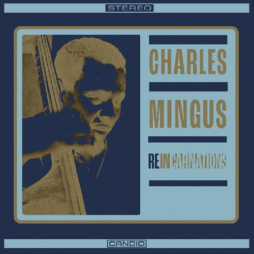 Charles Mingus - Reincarnations [Vinyl Lp]
