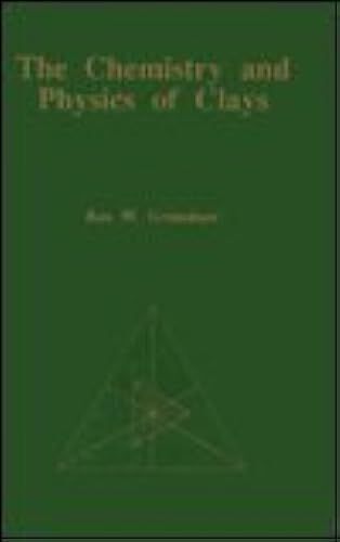 The Chemistry And Physics Of Clays And Allied Ceramic Materials