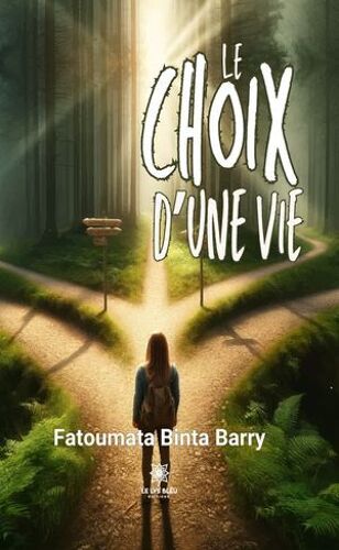 Le Choix D'une Vie