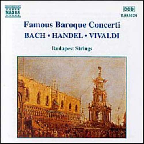 Famous Baroque Concerti : Bach, Haendel, Vivaldi