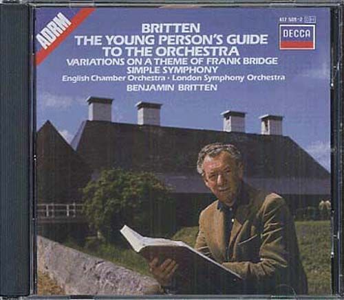 Young Person's Guide, Simple Symphony, Variation Sur Un Theme De Bridge