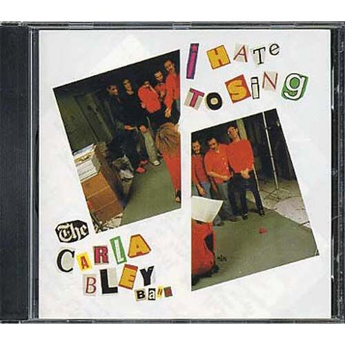 I Hate To Sing - 1981-1983