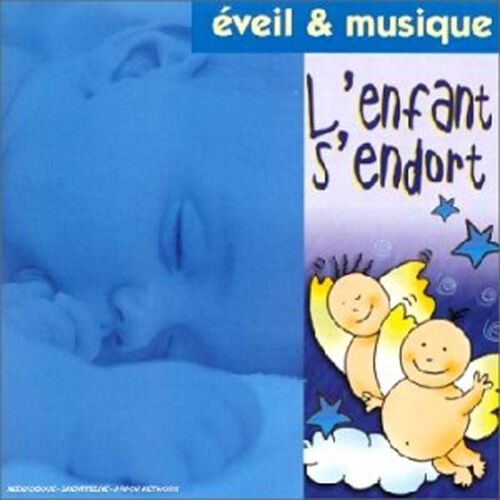 Eveil & Musique : L'enfant S'endort