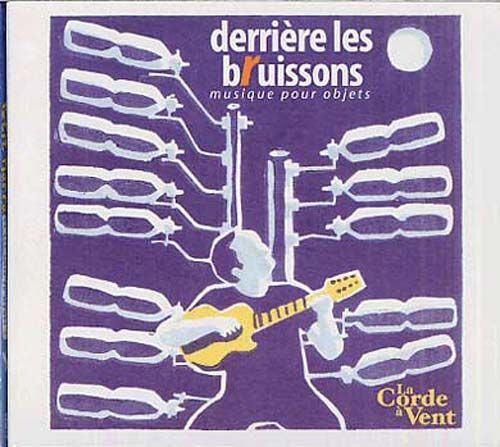 Derrière Les Buissons, Musiques Pour Objet