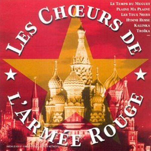 Les Choeurs De L'armée Rouge