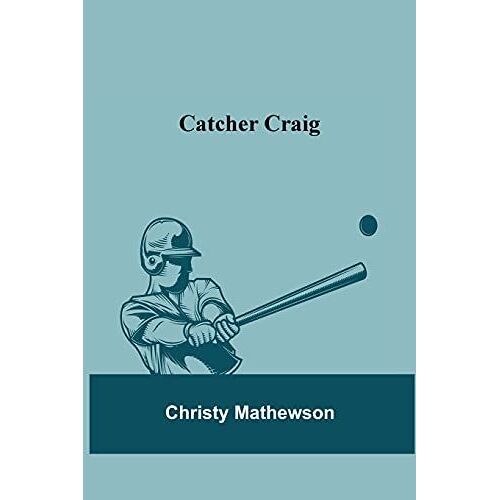 Catcher Craig