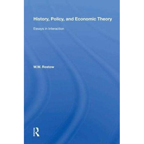 History, Policy, And Economic Theory