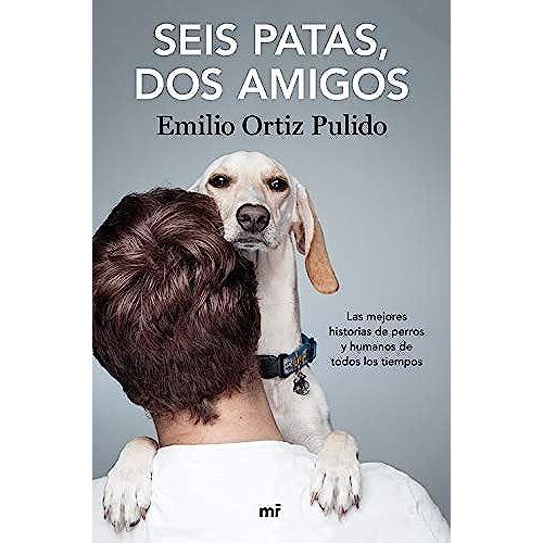Seis Patas, Dos Amigos