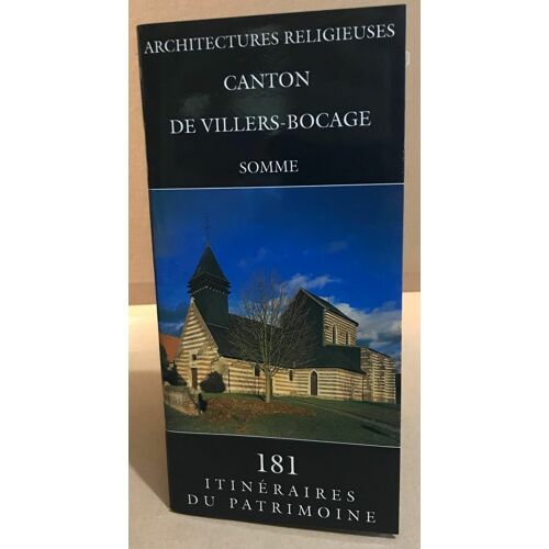 Architectures Religieuses Du Canton De Villers-Bocage: (Somme)
