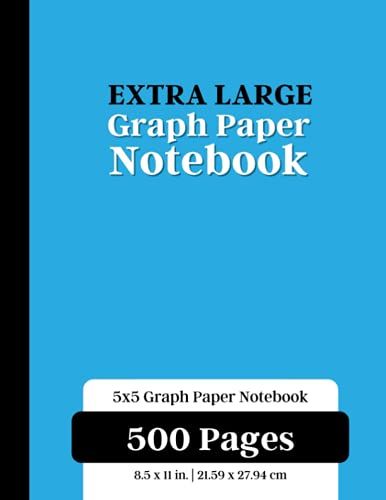 Extra Large Graph Paper Notebook: 500 Pages | 5x5 Graphing Grid Paper For Math, Science, Engineering, Accounting Students | Sky Blue