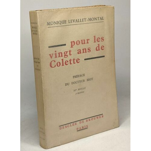 Pour Les Vingt Ans De Colette - Préface Du Docteur Biot