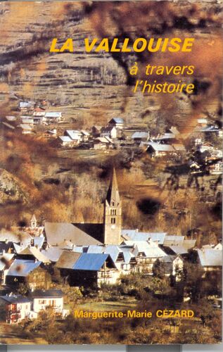 La Vallouise À Travers L'histoire 