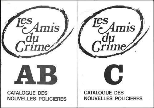 Les Amis Du Crime - Catalogue Des Nouvelles Policieres
