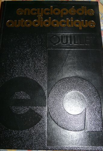 Encyclopedie Autodidactique Quillet 1988 - Volume 1