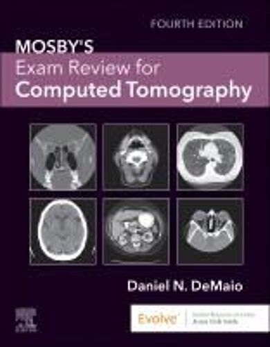 Mosby's Exam Review For Computed Tomography