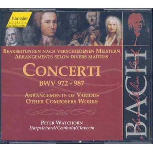 Concertos Pour Clavecin Bwv 972-987 Arr. Par Differents Maitres Watchorn, Clavecin