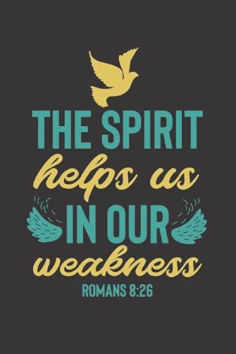 Christian Journals For Writing, The Spirit Helps Us: Religious Gifts For Christian Journaling | Bible Quote 6x9 Lined Notebook Black Cover