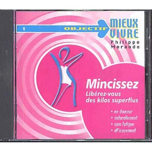 Mincissez Libérez-Vous Des Kilos Superflus