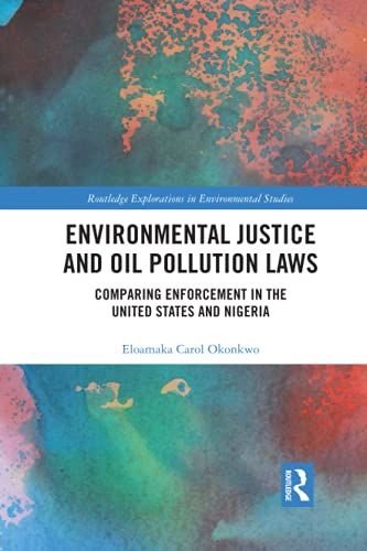 Environmental Justice And Oil Pollution Laws