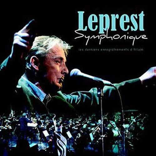 Leprest Symphonique, Les Derniers Enregistrements D'allain